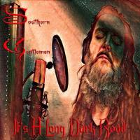 Southern Gentlemen - It's a Long Dark Road (2021) FLAC