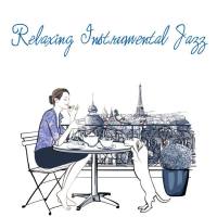 VA - Relaxing Instrumental Jazz 2021 FLAC