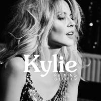 Kylie Minogue - Raining Glitter 2018  FLAC