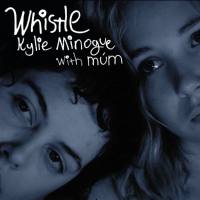 Kylie Minogue - Whistle 2013  FLAC