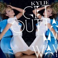 Kylie Minogue - Get Outta My Way 2010  FLAC