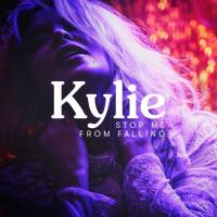 Kylie Minogue - Stop Me From Falling 2018  FLAC