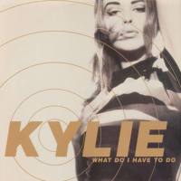Kylie Minogue - What Do I Have To Do 1991  FLAC
