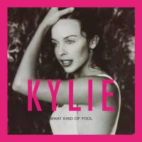 Kylie Minogue - What Kind Of Fool (Heard All That Before) 1992  FLAC