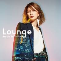 Do As Infinity - Lounge (2019) Hi-Res