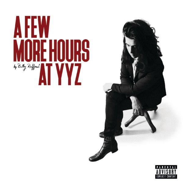 Billy Raffoul - A Few More Hours at YYZ (EP) (2020) HD