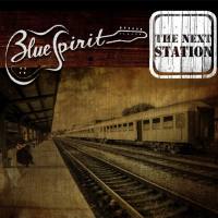 Bluespirit - The Next Station (2021) FLAC