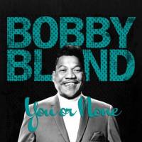 Bobby Bland - You or None (2021) FLAC