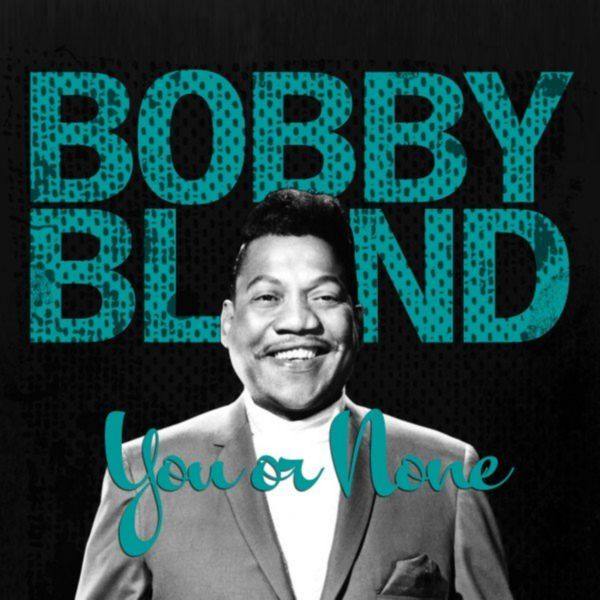 Bobby Bland - You or None (2021) FLAC