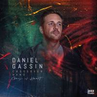 Daniel Gassin Crossover Band - Change of Heart 2021 Hi-Res