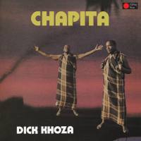 Dick Khoza - Chapita 2021 FLAC