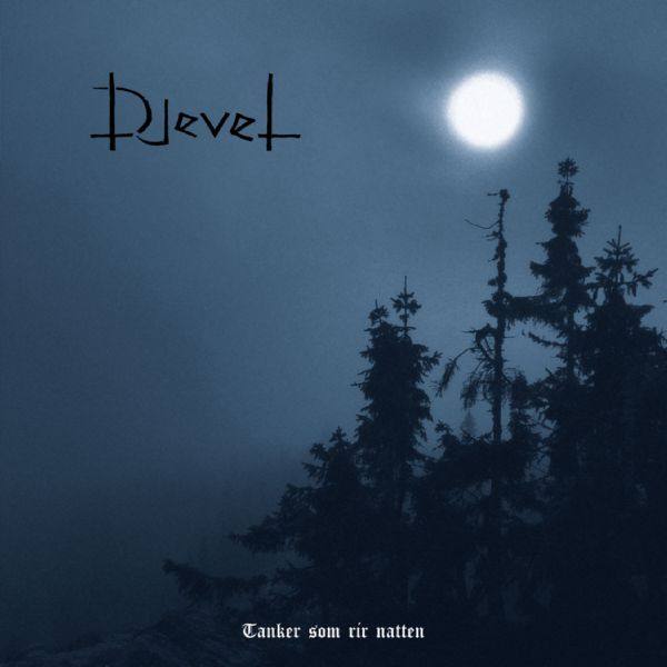 Djevel - Tanker Som Rir Natten (2021) FLAC (16bit-44.1kHz)