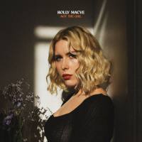 Holly Macve - Not The Girl 2021 FLAC