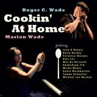 Roger C. Wade - Cookin' at Home (2021) FLAC