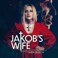 Tara Busch - Jakob's Wife (Original Motion Picture Soundtrack) 2021 Hi-Res