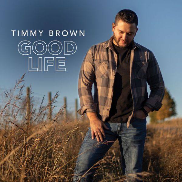Timmy Brown - Good Life (2021) FLAC