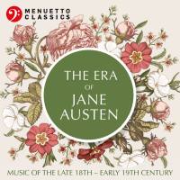 VA - The Era of Jane Austen (Music of the Late 17th - Early 18th Century) 2021 FLAC