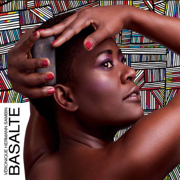 Véronique Hermann Sambin - Basalte 2015 Hi-Res