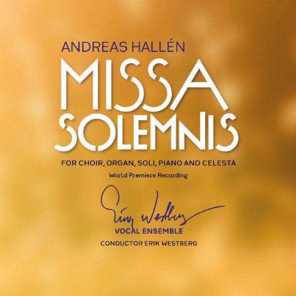 Erik Westberg Vocal Ensemble - Missa Solemnis (2021) [Hi-Res]