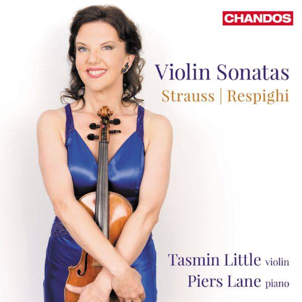 Tasmin Little, Piers Lane  - R. Strauss & Respighi Violin Sonatas (2012) [Hi-Res]
