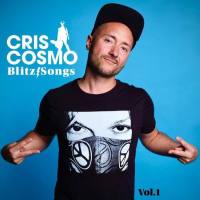 Cris Cosmo - Blitzsongs, Vol. I (2021) Flac