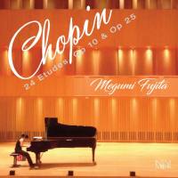 Megumi Fujita - Chopin Etudes Op. 10 & Op. 25 (2021)