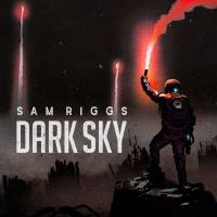 Sam Riggs - Dark Sky (2021) FLAC