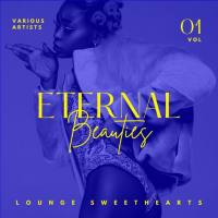 VA - Eternal Beauties (Lounge Sweethearts), Vol. 1 2021 FLAC