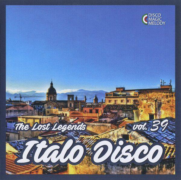 Various - 2020 - Italo Disco - The Lost Legends Vol. 39 (Disco Magic Melody # DMM CD 39 I)