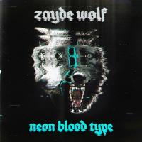Zayde W?lf - Neon Blood Type (2021) FLAC
