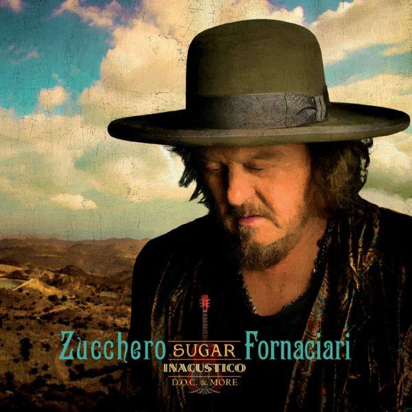 Zucchero 'Sugar' Fornaciari - Inacustico D.O.C. & More (2021) FLAC