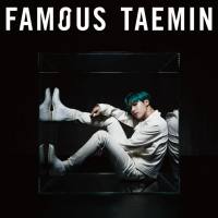Taemin - Famous 2019 CD Rip