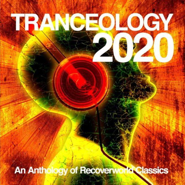 VA - Tranceology 2020 An Anthology Of Recoverworld Classics 2021 FLAC