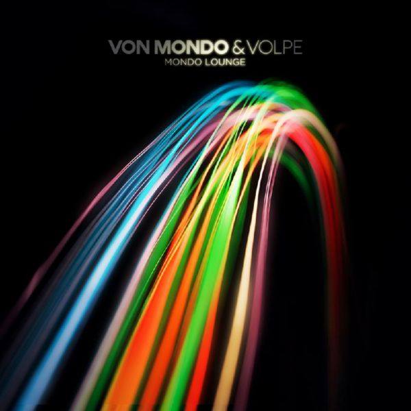 Von Mondo - 2021 - Mondo Lounge [FLAC]