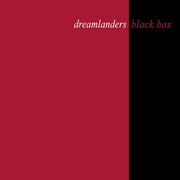 Black Box - Dreamlanders 2021 FLAC