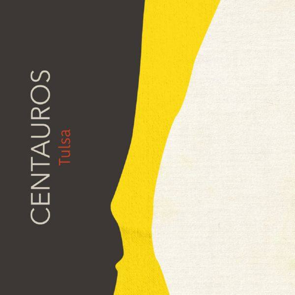 Tulsa - Centauros 2017 FLAC