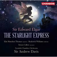 Sir Andrew Davis - Elgar The Starlight Express (2012) [Hi-Res]