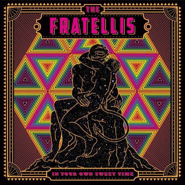 The Fratellis - In Your Own Sweet Time (2018) [Hi-Res]