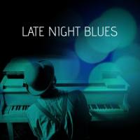 VA - Late Night Blues 2021 FLAC