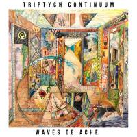 Waves de Aché - Triptych Continuum (2021) FLAC