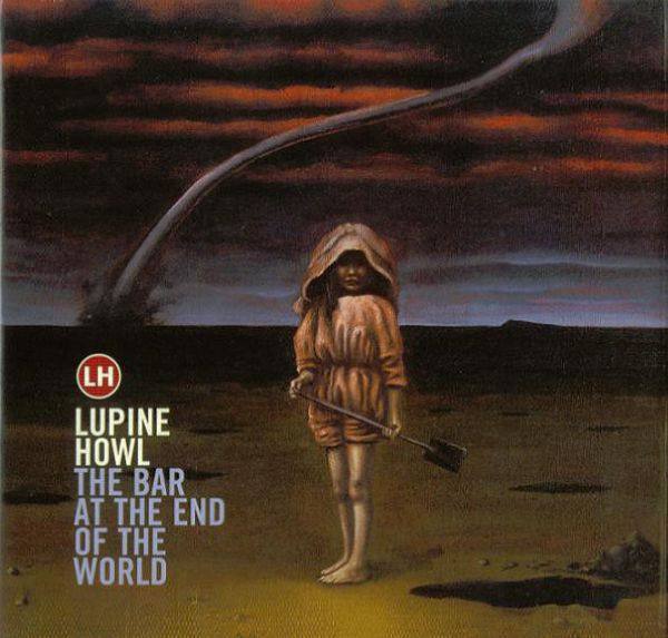 Lupine Howl - The Bar At The End Of The World (2002) Flac