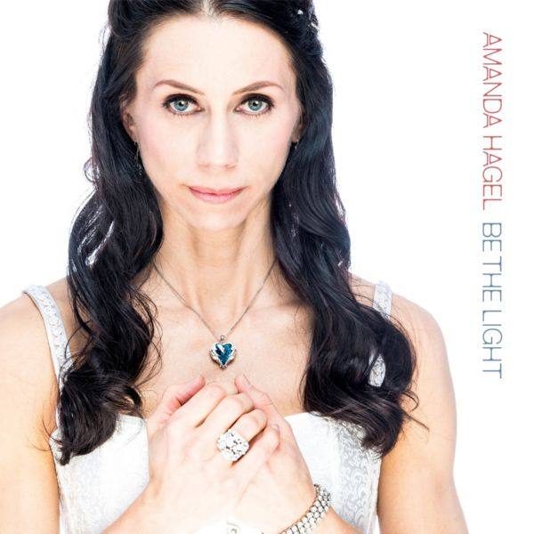 Amanda Hagel - Be the Light (2021) FLAC