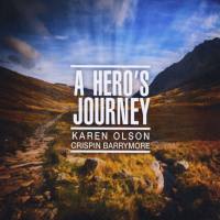 Karen Olson & Crispin Barrymore - A Hero's Journey (2016) FLAC