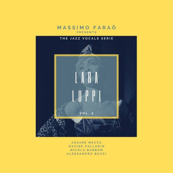 Lara Luppi - The Jazz Vocals Serie, Vol. 2 (2021) FLAC