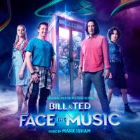 Mark Isham - Bill & Ted Face the Music (Original Motion Picture Score) 2020 Hi-Res