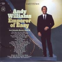 Andy Williams - Emperor Of Easy - Lost Columbia Masters (1962-1972) - 2020 (FLAC)