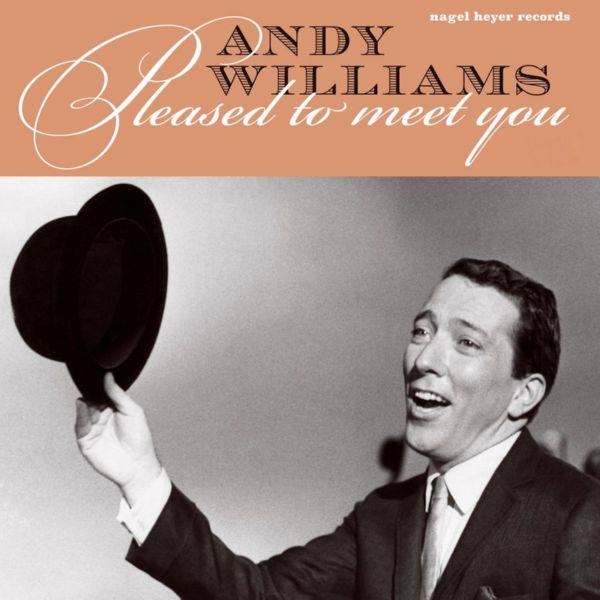 Andy Williams - Pleased to Meet You - Christmas Dreams 2018 FLAC