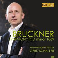 Philharmonie Festiva, Gerd Schaller - Bruckner Symphony in D Minor, WAB 100 Nullte (2015)