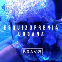Bravo & a Kitanda - Esquizofrenia Urbana (2021) Flac