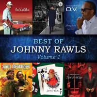 Johnny Rawls - Best of Johnny Rawls, Vol. 1 2021 FLAC